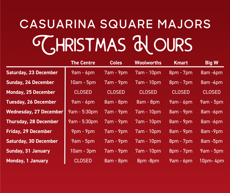Opening Hours Casuarina Square